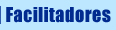 Facilitadores